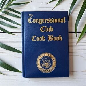 The Congressional Club Cook Book – 11th Edition (1987) – United States Congress